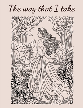 Paperback The Way That I Take Book