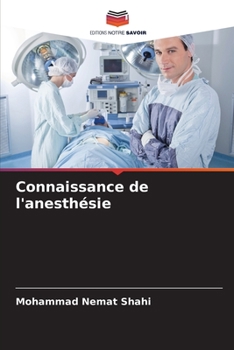 Paperback Connaissance de l'anesthésie [French] Book