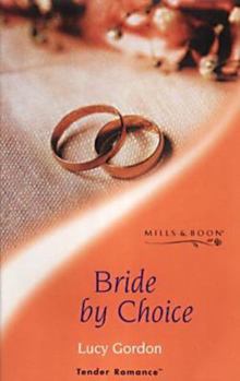 Bride By Choice - Book #3 of the Italian Grooms