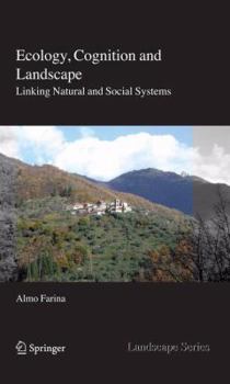 Paperback Ecology, Cognition and Landscape: Linking Natural and Social Systems Book