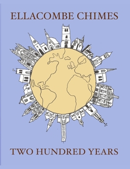 Paperback Ellacombe Chimes: Two Hundred Years Book