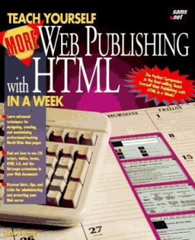 Paperback Teach Yourself More Web Publishing in HTML in a Week Book