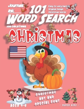101 Word Search for Kids: SUPER KIDZ Book. Children - Ages 4-8 (US Edition). Christmas Words. Cartoon Turkey, USA, Pink. Custom art interior. 101 ... (Superkidz - Christmas Word Search for Kids)