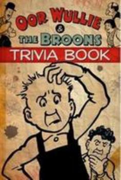 Hardcover Oor Wullie & The Broons Trivia Book