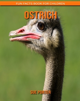 Paperback Ostrich: Fun Facts Book for Children Book