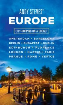Paperback Andy Steves' Europe: City-Hopping on a Budget Book