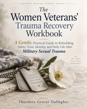 Paperback The Women Veterans’ Trauma Recovery Workbook Book
