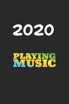 Paperback Daily Planner And Appointment Calendar 2020: Playing Music Hobby And Sport Daily Planner And Appointment Calendar For 2020 With 366 White Pages Book
