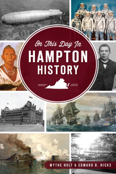Paperback On This Day in Hampton, Virginia History Book