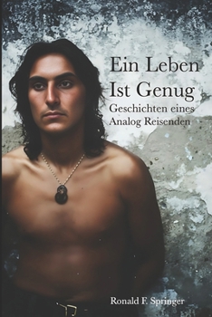 Paperback Ein Leben ist Genug: Geschichten aus einer Analogen Zeit [German] Book