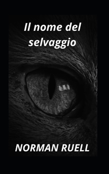 Il nome del selvaggio