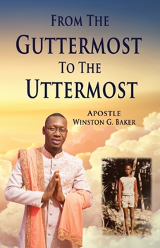 Paperback From the Guttermost to the Uttermost Book
