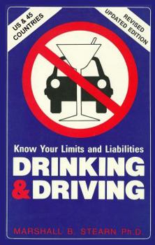 Paperback Drinking & Driving: Know Your Limits And Liabilities Book