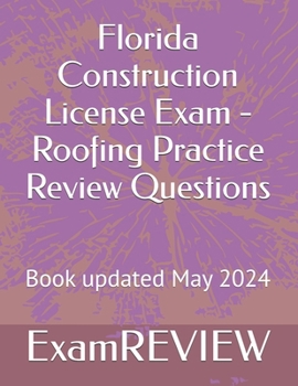 Paperback Florida Construction License Exam - Roofing Practice Review Questions Book