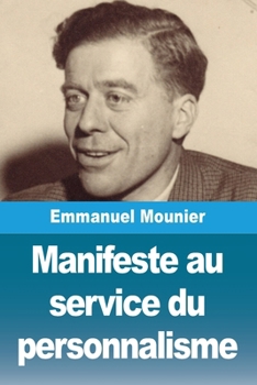 Paperback Manifeste au service du personnalisme [French] Book