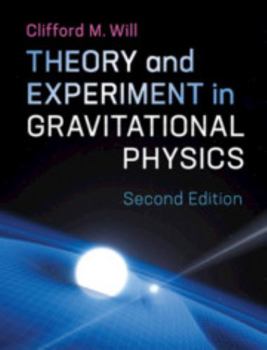 Hardcover Theory and Experiment in Gravitational Physics Book