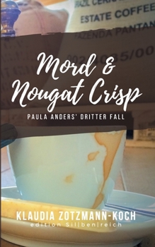Mord & Nougat Crisp (Gro�druck) - Book #3 of the Paula Anders