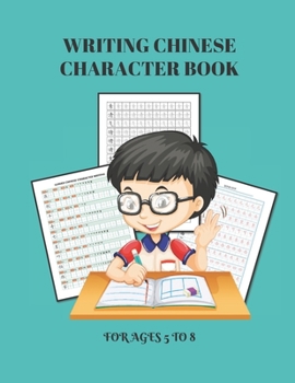 Paperback Writing Chinese Character For Ages 5 to 8: Over 400 Chinese Writing Practise For Children Learning At Young Age Easy Strokes With Grading Book