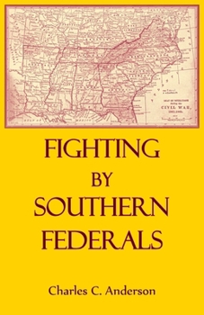 Paperback Fighting By Southern Federals Book