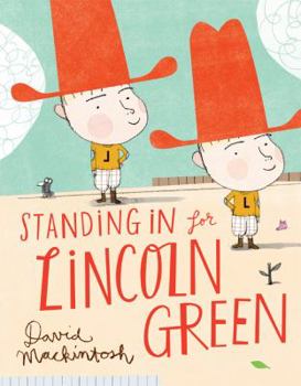 Hardcover Standing in for Lincoln Green Book