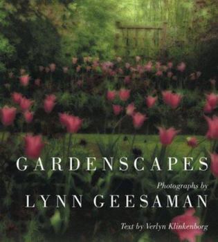 Hardcover Lynn Geesaman: Gardenscapes Book