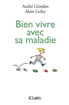 Paperback Bien Vivre Avec Sa Maladie [French] Book