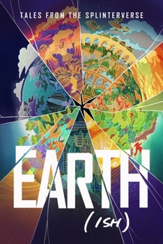 Paperback Earth(ish): Tales from the Splinterverse Book