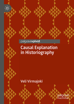 Paperback Causal Explanation in Historiography Book