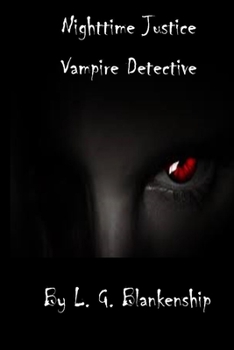 Paperback Nighttime Justice: Vampire Detective Book
