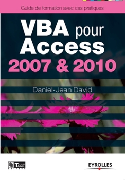 Paperback VBA pour Access 2007 & 2010: Fermes classiques, fermes légères [French] Book