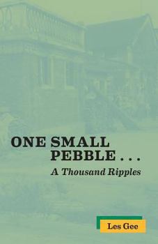 Paperback One Small Pebble ...: A Thousand Ripples Book