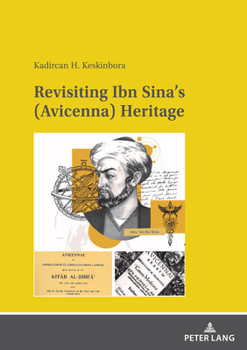 Hardcover Revisiting Ibn Sina's (Avicenna) Heritage Book