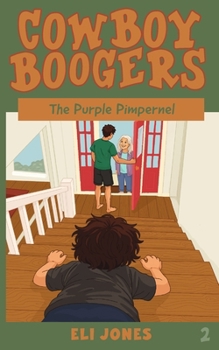 Paperback Cowboy Boogers: The Purple Pimpernel Book