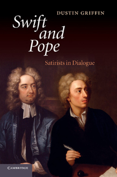 Paperback Swift and Pope: Satirists in Dialogue Book