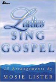 Paperback Ladies Sing Gospel: 15 Arrangements Book