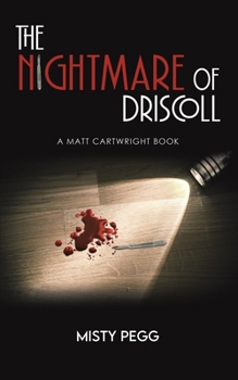 Paperback The Nightmare of Driscoll Book