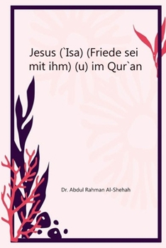 Paperback Jesus (`Isa) (Friede sei mit ihm) im Qur`an [German] Book