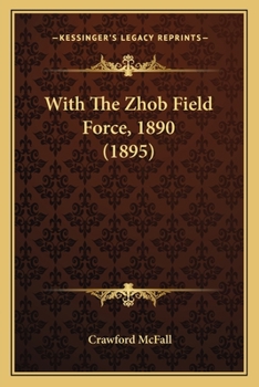 Paperback With The Zhob Field Force, 1890 (1895) Book