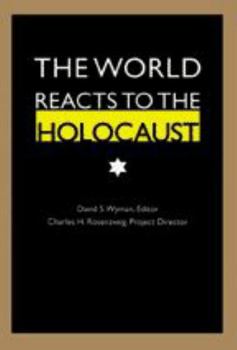 Hardcover The World Reacts to the Holocaust Book