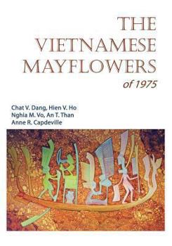 Paperback The Vietnamese Mayflowers of 1975 Book