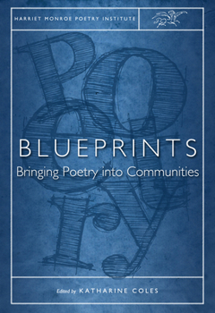 Paperback Blueprints: Bringing Poetry Into Communities Book