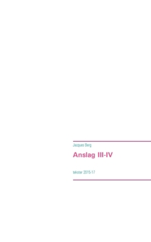 Paperback Anslag III-IV: tekster 2015-17 [Danish] Book