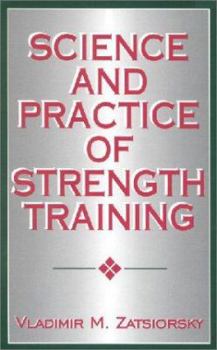 Hardcover Science and Practice of Strength Training Book