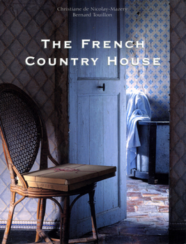 Paperback The French Country House Book