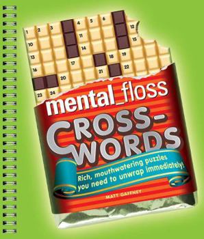 Spiral-bound Mental_floss Crosswords: Rich, Mouthwatering Puzzles You Need to Unwrap Immediately! Book