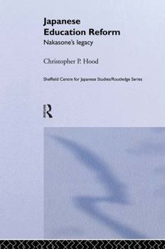 Hardcover Japanese Education Reform: Nakasone's Legacy Book