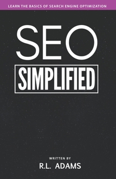 Paperback SEO Simplified: Learn Search Engine Optimization Strategies and Principles for Beginners Book