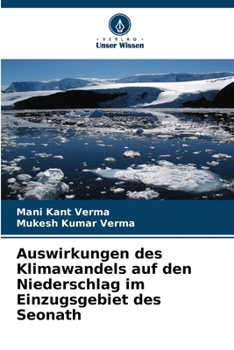 Paperback Auswirkungen des Klimawandels auf den Niederschlag im Einzugsgebiet des Seonath [German] Book