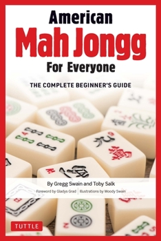 Hardcover American Mah Jongg for Everyone: The Complete Beginner's Guide Book