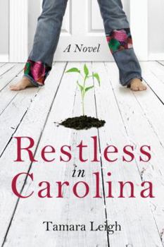 Restless in Carolina - Book #3 of the Southern Discomfort